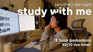 3 HOUR STUDY WITH ME | med school exam, late night studying   :) 50/10 pomodoro