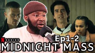 Midnight Mass is INCREDIBLE! Episode 1-2 | Reaction & Commentary