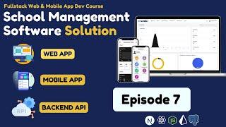 Episode 7: Parents and Students API Create and Get Endpoints | School Management System