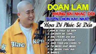 Đoàn Lâm - LK HỌA ĐI PHÚC SẼ ĐẾN  Tổng hợp những bài NHẠC ĐỜI mới nhất Hot TikTok