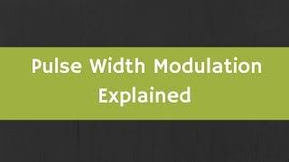 What is Pulse Width Modulation? How to generate PWM signal ? Pulse Width Modulation Explained