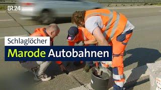 Schlaglöcher auf der Autobahn: Viele Strecken sanierungsbedürftig | Abendschau | BR24