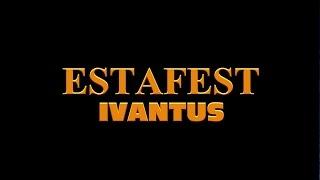 Ivantus ESTAFEST 2016