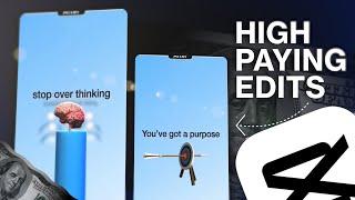 The SECRET TO HIGH PAYING EDITS | CAPCUT TUTORIAL