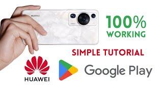 GOOGLE PLAY on HUAWEI - 100% WORKING!