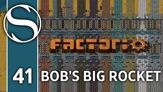 BOB'S BIG ROCKET - Bob's Mods Factorio - Part 41