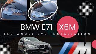 BMW E70/E71 X6M LED Angel Eye Installation