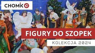 Figury i figurki do szopek bożonarodzeniowych. Olbrzymi wybór w jednym miejscu! Kolekcja 2024