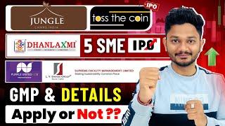 JUNGLE CAMPS , TOSS THE COIN , DHANLAXMI CROP , PURPLE UNITED SALES SME IPO GMP DETAILS AND REVIEW