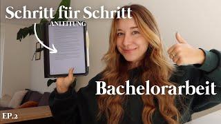 SO kommst du PERFEKT durch die Bachelorarbeit // Schritt für Schritt Anleitung