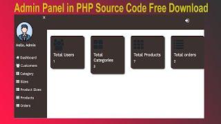 Admin Panel in PHP Source Code Free Download |  how to create a admin panel in php