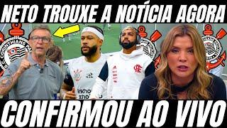 NETOU VAZOU ACERTO AGORA DO CORINTHIANS !! INCRÍVEL TIMÃO VAI VIRAR UMA SELEÇÃO !! ACABOU DE SAIR