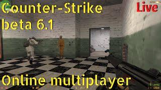 Live: Counter-Strike beta 6.1 (from 2000!) - Online Multiplayer Event ️️