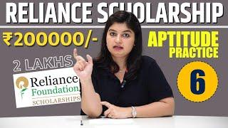 Reliance Scholarship | ₹200000 (2 Lakhs) | Aptitude Practice | Part - 6