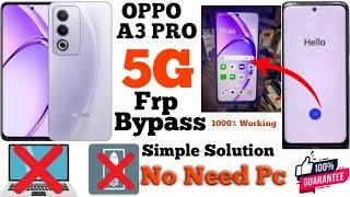 OPPO A3 PRO 5G Frp Bypass Android Version 14 How To Frp Bypass Oppo A3 Pro 5g Simple  Solution 2024