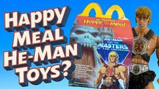 He-man Happy Meal Action Figures? WHAT?!?!