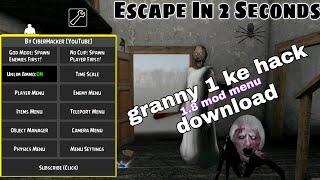 how to download granny mod menu ( granny 1 ka hack 1.8 mod menu download