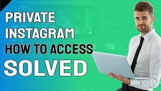 How To View A Private Instagram Account Without Survey [SOLVED]