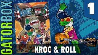 Kroc & Roll, Part 1 | Gatorbox