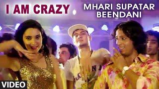 I Am Crazy | Latest Rajasthani Movie "Mhari Supatar Beendani" | Suhani Gandhi, Imran Khankohri