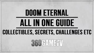 Doom Eternal All Collectibles, Secrets, Challenges, Extra Lives etc - All in One Guide / Tutorial