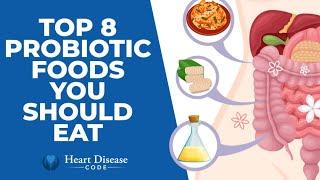 Top 8 Probiotic Foods You Should Eat