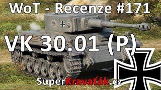 World of Tanks | VK 30.01 (P) (Recenze #171)