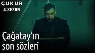 Çukur 4.Sezon 21.Bölüm - Çağatay'ın Son Sözleri