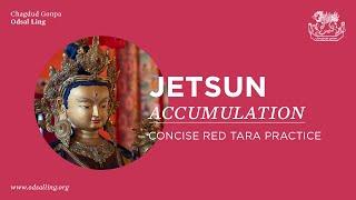 EN • Concise Red Tara Practice – Jetsun accumulation, with Lama Tsering