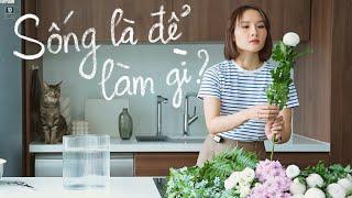 Ta sống để theo đuổi điều gì? | Giang Ơi Radio