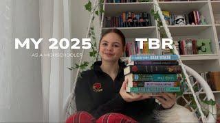 books i NEED to read in 2025! my 2025 TBR as a highschooler!