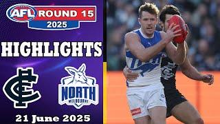 Carlton Blues vs North Melbourne Full Game Highlights | Round 15, 2025 AFL
