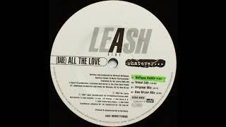 Leash - (Babe) All The Love (Norman Remix) (Acid Trance 1997)