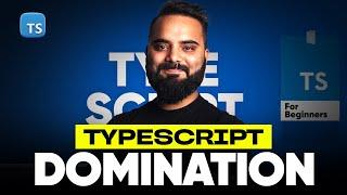 TypeScript Domination - Full Course