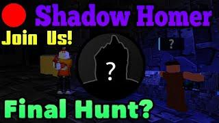 Birthday/ Shadow Homer Final HUNT? Roblox Area 51