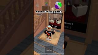 New MM2 Voting Glitch? #roblox #mm2 #funny #shorts