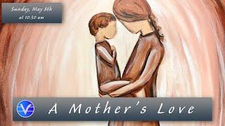 A Mother’s Love