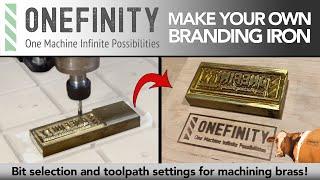 EP. 25 Onefinity CNC - Make Your Own Brass Branding Iron!