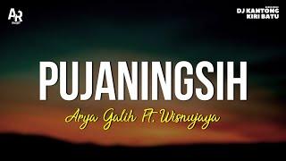 Pujaningsih - Arya Galih Ft. Wisnujaya (LIRIK)