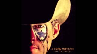 Aaron Watson - The Underdog (Official Audio)