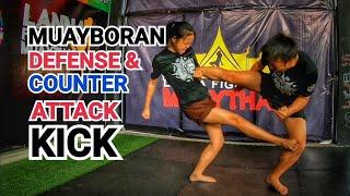 Muayboran defense and counter attack kick ep.1