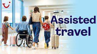 Guide to Assisted Travel | TUI