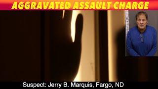 Fargo Man Charged With Aggravated Assault-Domestic Violence