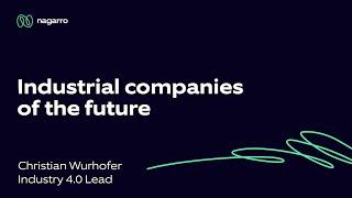 Industrial companies of the future | Nagarro