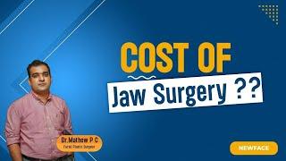 Jaw Surgery Cost in Kerala Explained by Dr. Mathew PC | Online Free Consultation - 8330077198