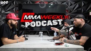 MMAWeekly Podcast 002: Noche UFC