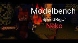 Modelbench Speed Rig #1 Neko (All music in the description)