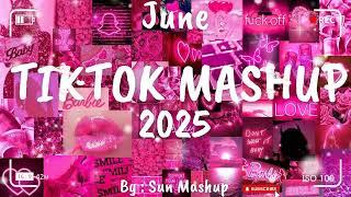 Tiktok Mashup June 2025 (Not Clean)