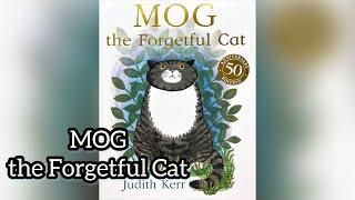 MOG THE FORGETFUL CAT. Judith Kerr. ReadAloud books | Ksana Reads