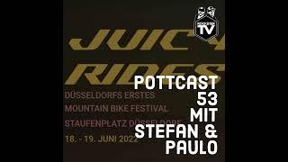 Pottcast 53 - Juicy Rides Festival